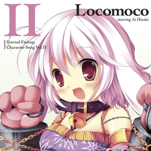 Eternal Fantasy Character Song Vol.II Locomoco