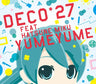 YUME YUME / DECO*27 feat. Hatsune Miku [Limited Edition]
