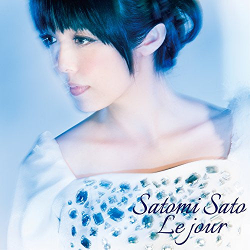 Le jour / Satomi Sato