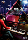 Play The Lupin Clips x Parts Collection