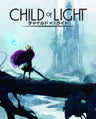 Child of Light [First-Print Limited Edition]