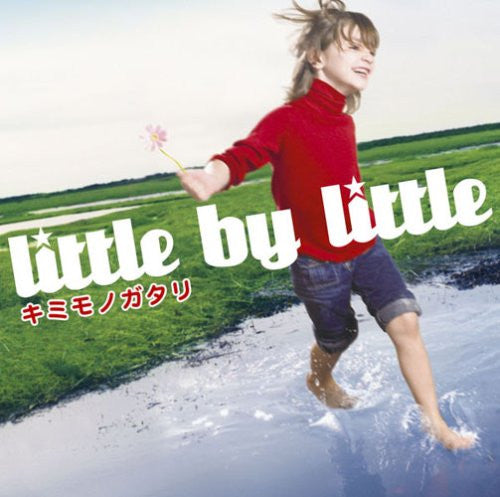 Kimi Monogatari / little by little