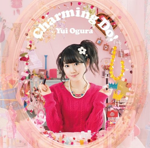 Charming Do! / Yui Ogura [Limited Edition]