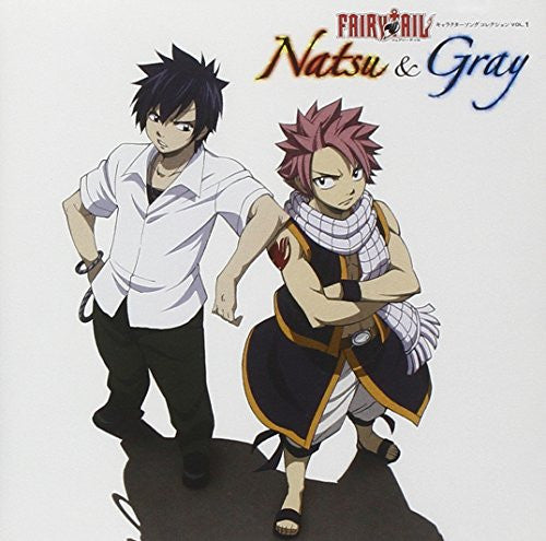 FAIRY TAIL Character Song Collection VOL.1 Natsu & Gray