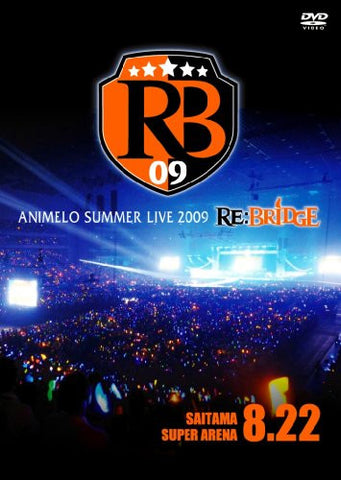 Animelo Summer Live 2009 Re: Bridge 8.22