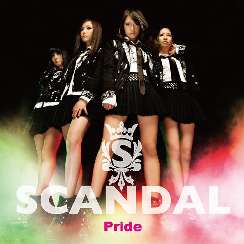 Pride / SCANDAL