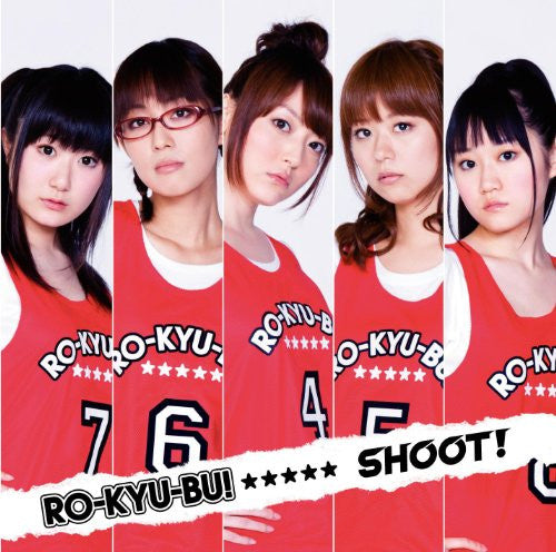 SHOOT! / RO-KYU-BU!