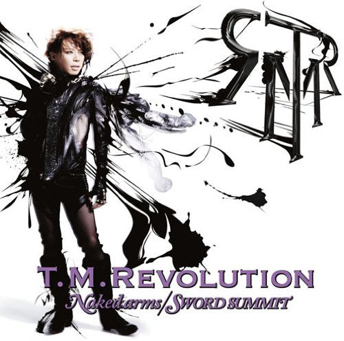 Naked arms/SWORD SUMMIT / T.M.Revolution