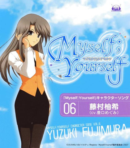 Myself;Yourself Character Song Vol.6 – Yuzuki Fujimura