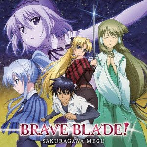 BRAVE BLADE! / Megu Sakuragawa