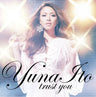 trust you / Yuna Ito