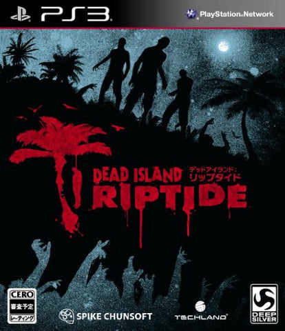 Dead Island: Riptide