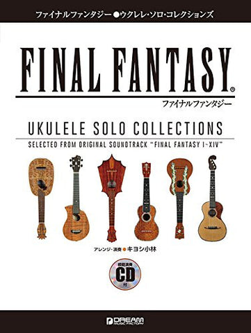 Final Fantasy   Ukelele Solo Collections   Music Score With Cd