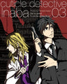 Cuticle Detective Inaba Vol.3