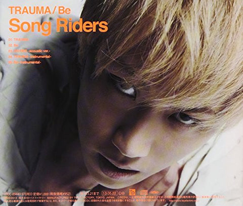 TRAUMA/Be / Song Riders