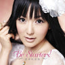 Be Starters! / Eri Kitamura [Limited Edition]