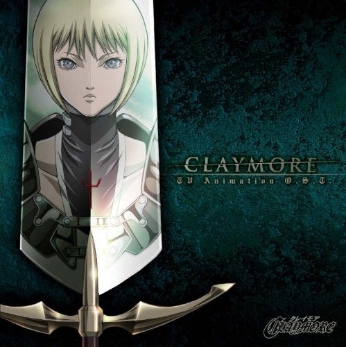 CLAYMORE TV Animation O. S. T.