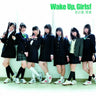Kotonoha Aoba / Wake Up, Girls!
