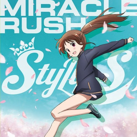 MIRACLE RUSH / StylipS