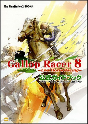 Gallop Racer 8 Live Horse Racing Official Guide Book / Ps2