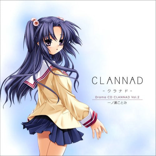 CLANNAD Drama CD Vol.2 Ichinose Kotomi