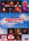 Neo Romance 15th The Best 2800 Live Video Neo Romance Live 2004 Summer [Limited Edition]