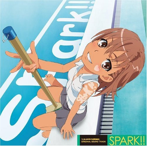 Toaru Kagaku no Railgun ORIGINAL SOUND TRACK "SPARK!!"