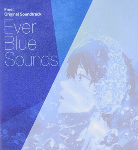 Free! Original Soundtrack Ever Blue Sounds