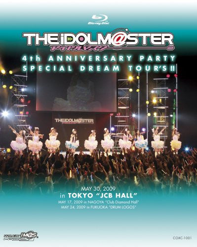 THE iDOLM@STER 4th ANNIVERSARY PARTY SPECIAL DREAM TOUR'S!!