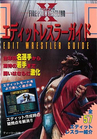 Super Fire Pro Wrestling X Edit Wrestler Guide Book / Snes