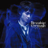Breakin' through / Shuhei Kita [Limited Edition]