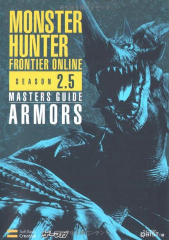 Monster Hunter Frontier Online Season 2.5 Masters Guide: Armors