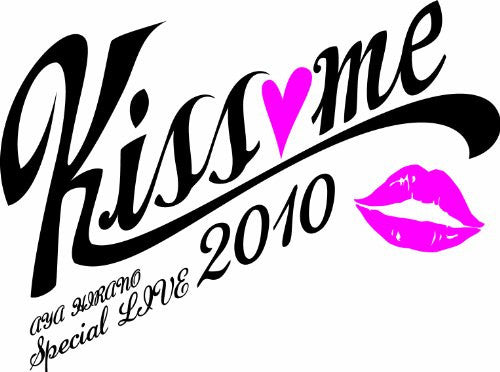 Aya Hirano Special Live 2010 - Kiss Me
