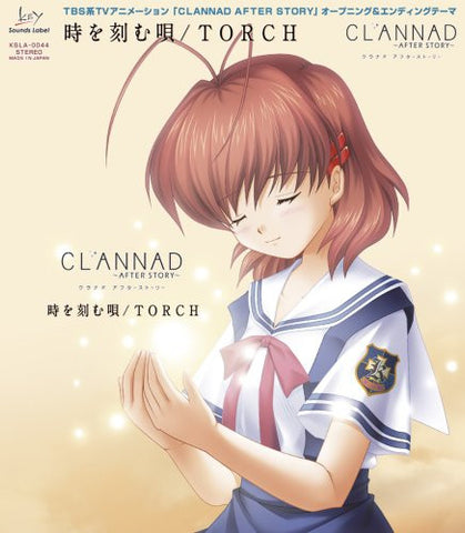 CLANNAD ~After Story~ "Toki wo Kizamu Uta / TORCH"