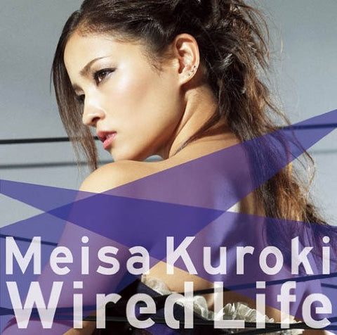 Wired Life / Meisa Kuroki [Limited Edition]