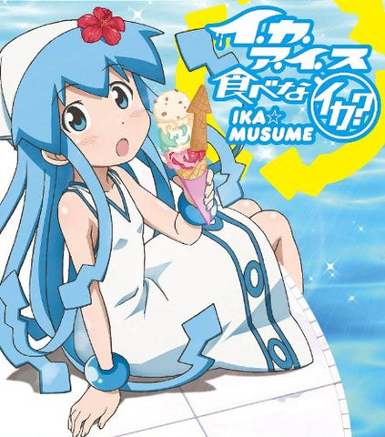 Will you eat the I.K.A.i.c.e? / Ika Musume