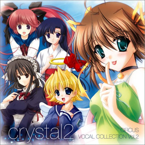 crystal2 ~ Circus Vocal Collection Vol.2