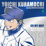Ace of Diamond CHARACTER SONG Series 05 GO MY WAY / YOICHI KURAMOCHI starring SHINTARO ASANUMA