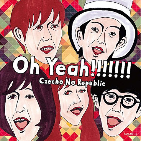 Oh Yeah!!!!!!! / Czecho No Republic [Limited Edition]