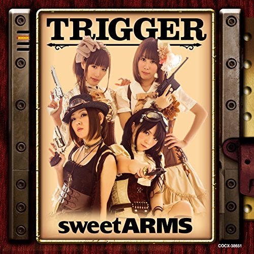 TRIGGER / sweet ARMS