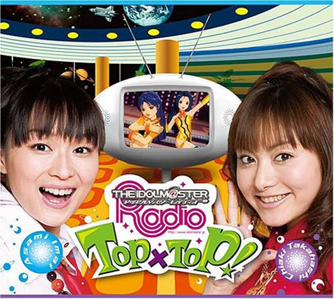 THE IDOLM@STER RADIO TOPxTOP!