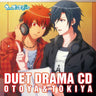 Uta no☆Princesama♪ Duet Drama CD Otoya & Tokiya