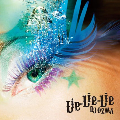 Lie-Lie-Lie / DJ OZMA