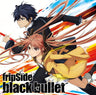 black bullet / fripSide [Limited Edition]