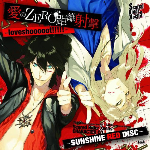 Scared Rider Xechs CHARACTER CD ~SUNSHINE RED DISC~