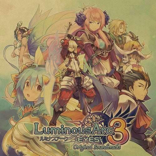 Luminous Arc3 EYES Original Soundtrack