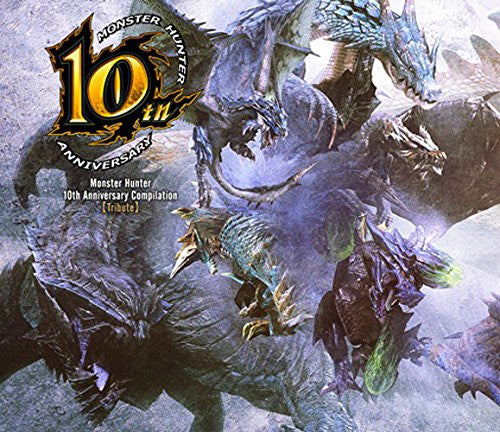 Monster Hunter 10th Anniversary Compilation Album [Tribute]