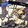Scared Rider Xechs CHARACTER CD ~LOVELESS BLUE DISC~