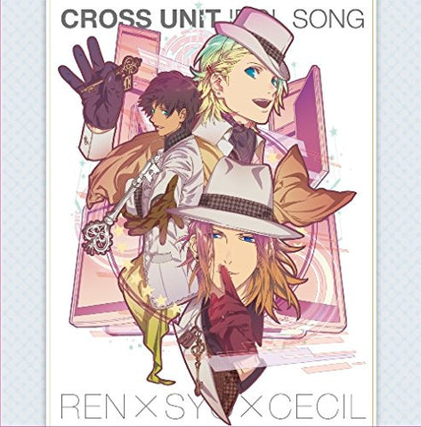 Uta no☆Prince-sama♪ Maji LOVE Revolutions Cross Unit Idol Song Ren Jinguji, Syo Kurusu, Cecil Aijima