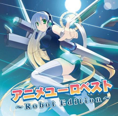 Anime Euro Best ~Robot Edition~